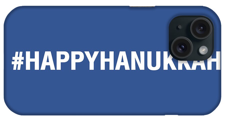 Hanukkah iPhone Case featuring the mixed media Happy Hanukkah Hastag by Linda Woods