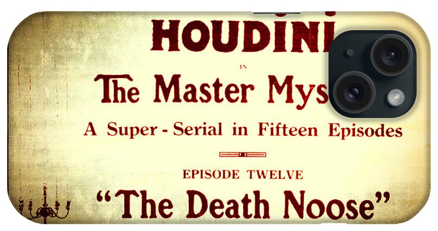 Magic iPhone Case featuring the photograph Harry Houdini Master of Mystery - Episode 12 - The Death Noose by Jennifer Rondinelli Reilly - Fine Art Photography