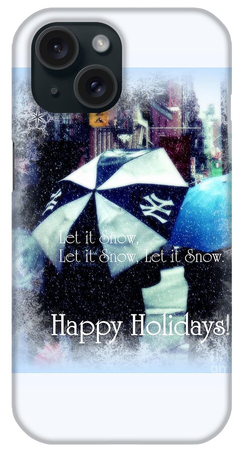 Christmas iPhone Case featuring the photograph Let it Snow - Happy Holidays - NY Yankees Holiday Cards by Miriam Danar