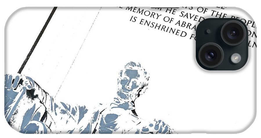 Washington iPhone Case featuring the photograph Lincoln in Shades of Grey by Kenny Glover