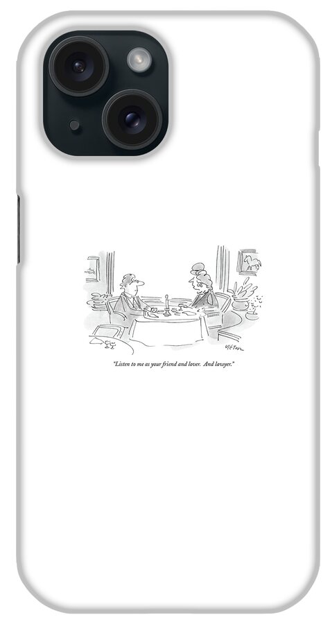 Listen To Me As Your Friend And Lover iPhone Case