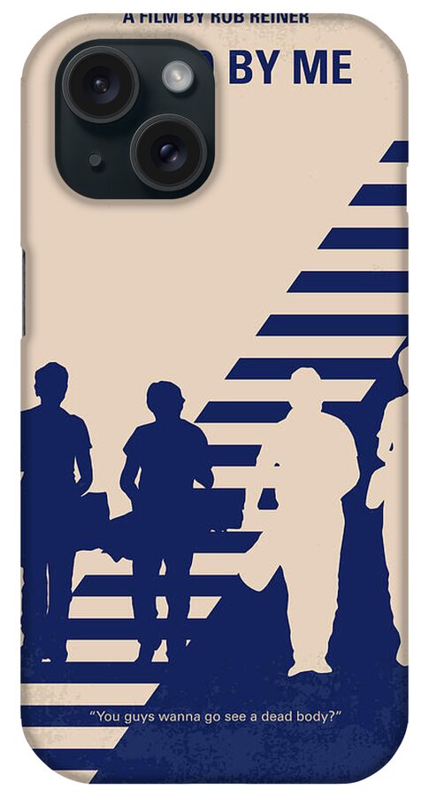 Stand By Me iPhone Case featuring the digital art No429 My Stand by me minimal movie poster by Chungkong Art