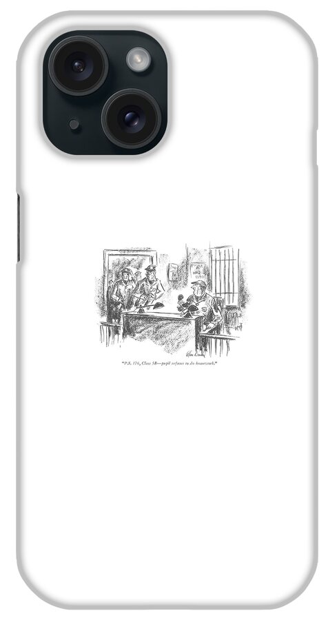 P.s. 176, Class 5b - Pupil Refuses To Do Homework iPhone Case