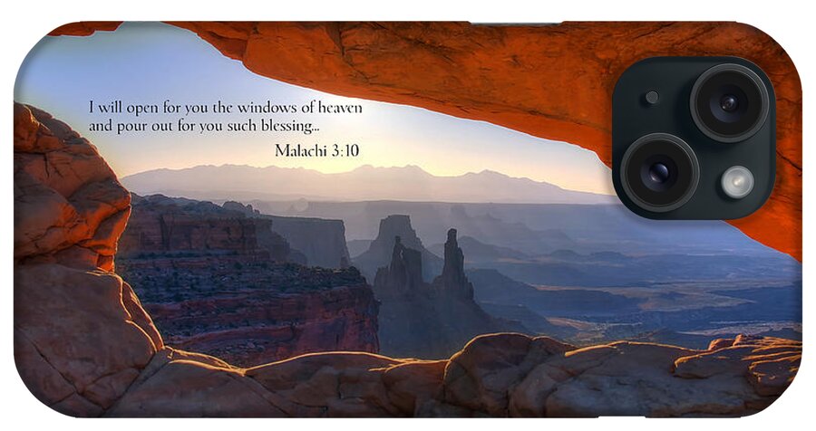 Scripture And Pictue Malachi 3 10 iPhone Case featuring the photograph Scripture and Picture Malachi 3 10 by Ken Smith
