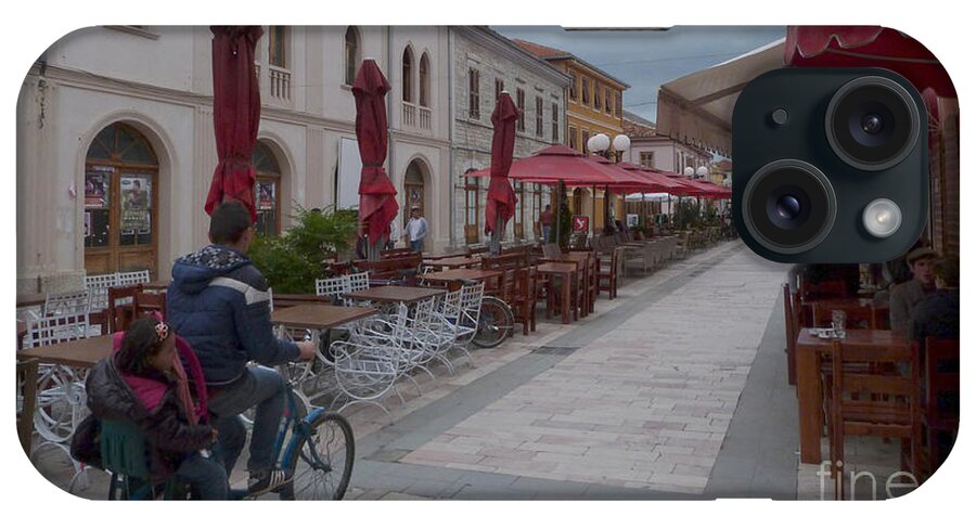 Street iPhone Case featuring the photograph Street cafes - Shkoder - Albania by Phil Banks