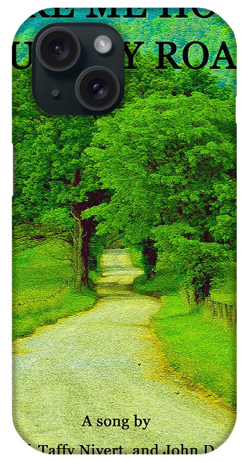 Take Me Home Country Roads iPhone Case featuring the photograph Take Me Home Country Roads by David Lee Thompson
