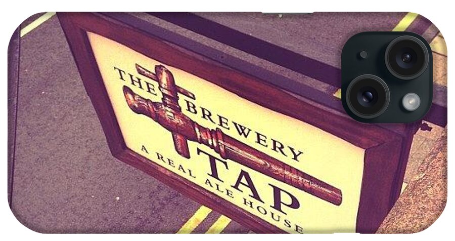 Tap iPhone Case featuring the photograph Tap Brewery #chester by Candace Fowler
