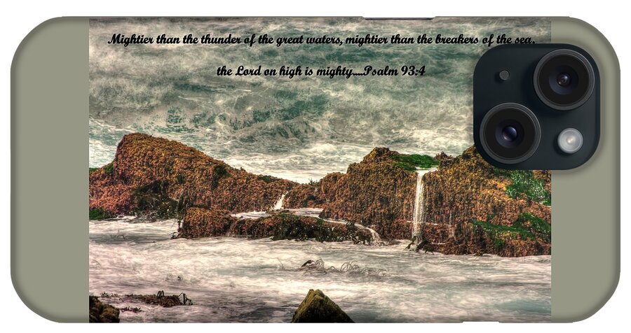 California iPhone Case featuring the photograph The Lord on High is Mighty Psalm 93.4 - Incoming - Monterey Peninsula Central CA Coast Spring by Michael Mazaika