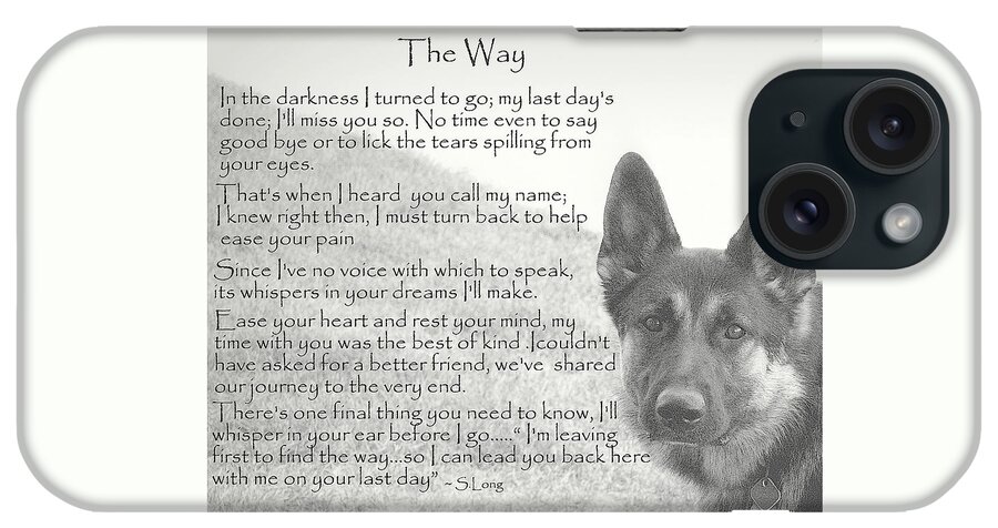 Quote iPhone Case featuring the photograph The Way by Sue Long