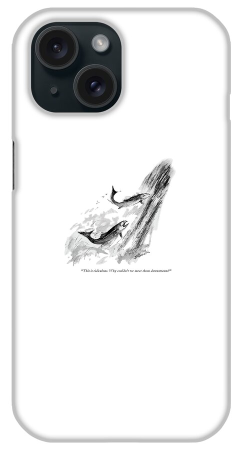 Why Couldn't We Meet Them Downstream? iPhone Case