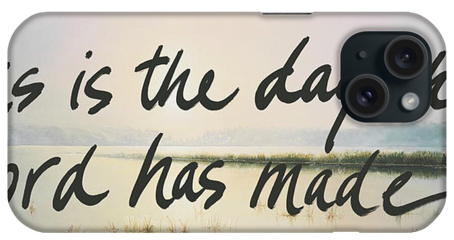 Landscape iPhone Case featuring the digital art This Is The Day by Bruce Nawrocke