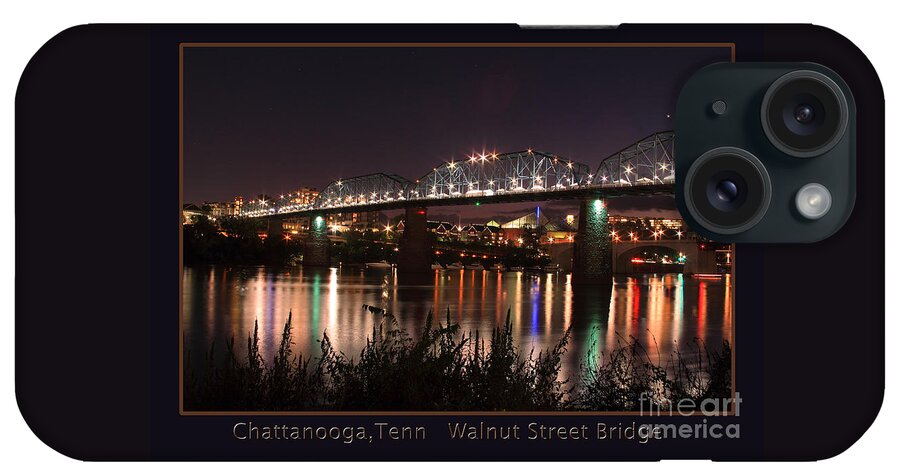 Walnut Street Bridge iPhone Case featuring the photograph Walnut at Night by Geraldine DeBoer