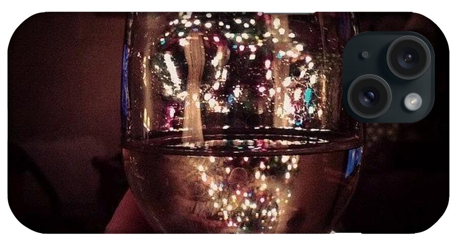  iPhone Case featuring the photograph Wine And Christmas Lights. Love It!!! by Tia Stinnett