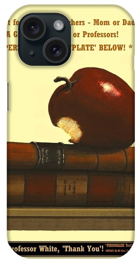 Fineartamerica.com iPhone Case featuring the painting You Add Personalized Text on Plate # 6 1 by Diane Strain
