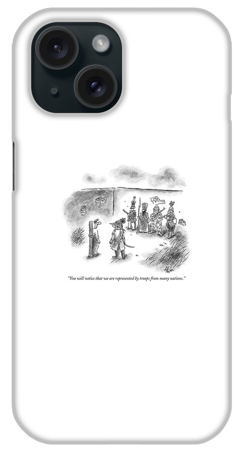 You Will Notice That We Are Represented By Troops iPhone Case