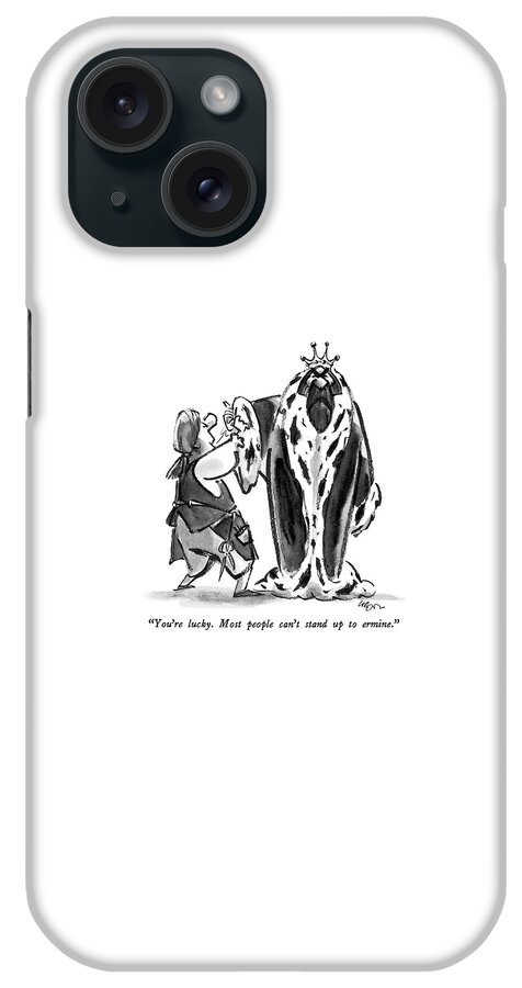 You're Lucky.  Most People Can't Stand iPhone Case