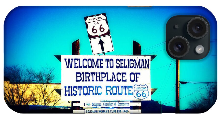 Welcome To Seligman iPhone Case featuring the photograph Birthplace of Route 66 by Susanne Van Hulst