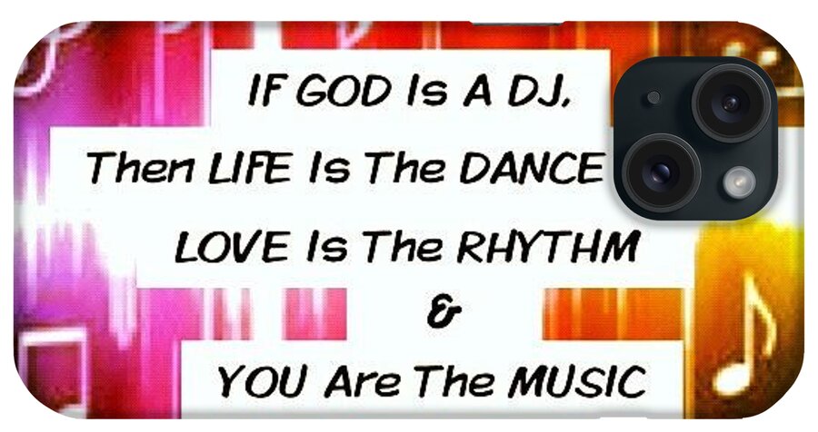 Beautiful iPhone Case featuring the photograph You Are The Music! #god #dj #life by Kristina Parker
