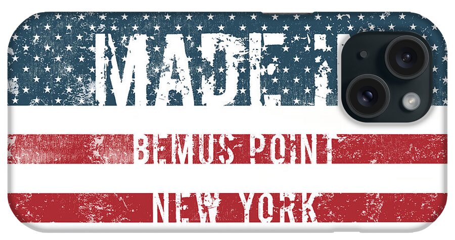 Bemus Point iPhone Case featuring the digital art Made in Bemus Point, New York #1 by Tinto Designs