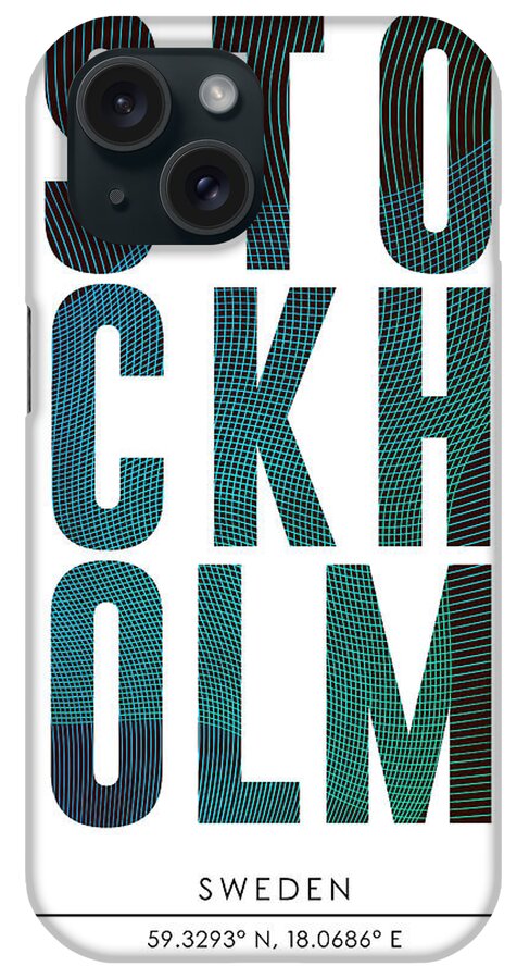 Stockholm iPhone Case featuring the mixed media Stockholm, Sweden - City Name Typography - Minimalist City Posters by Studio Grafiikka