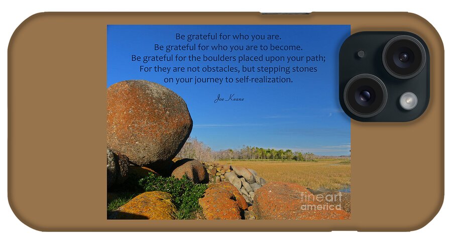 Gratitude Quotes iPhone Case featuring the photograph 20- Be Grateful by Joseph Keane