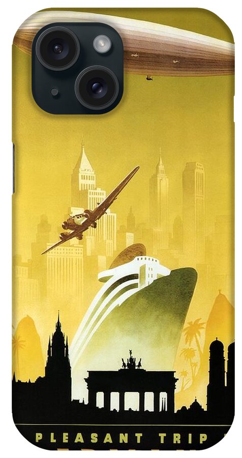 Germany iPhone Case featuring the photograph A Pleasant Trip To Germany - Airship, Aircraft, Ship - Retro travel Poster - Vintage Poster by Studio Grafiikka