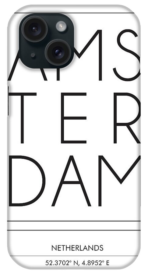 Amsterdam iPhone Case featuring the mixed media Amsterdam, Netherlands - City Name Typography - Minimalist City Posters by Studio Grafiikka