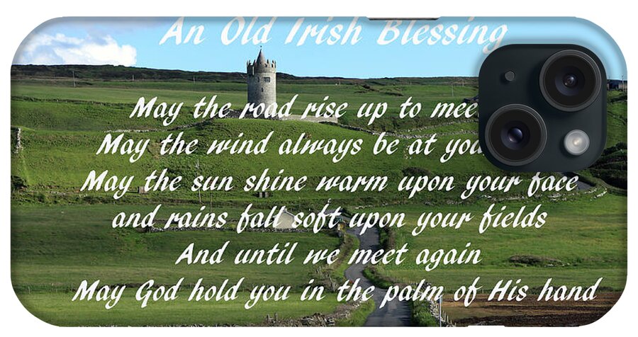Ireland iPhone Case featuring the photograph An Old Irish Blessing #6 by Aidan Moran