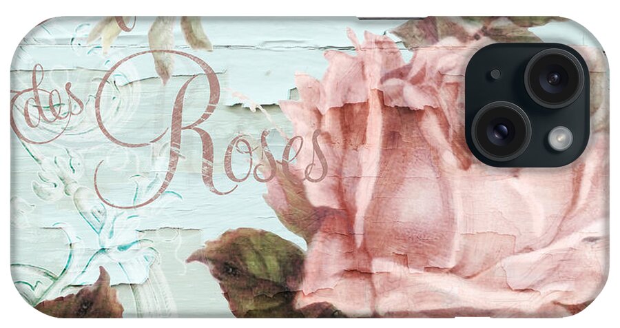 Shabby Roses iPhone Case featuring the painting Atelier des Roses by Mindy Sommers