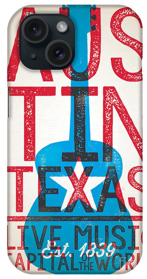 #faatoppicks iPhone Case featuring the digital art Austin Poster - Texas - Live Music by Jim Zahniser