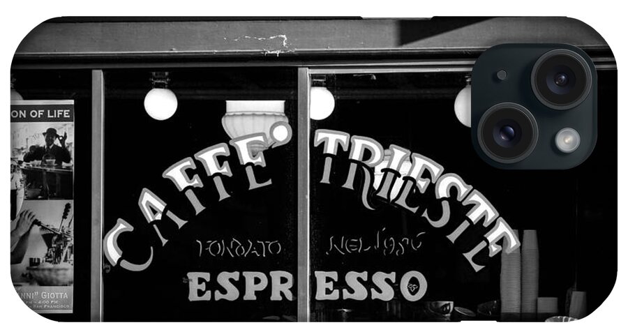 Bonnie Follett iPhone Case featuring the photograph Caffe Trieste Espresso WIndow BW by Bonnie Follett