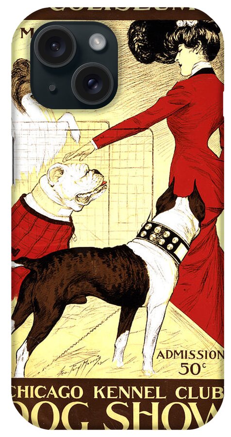 Chicago iPhone Case featuring the mixed media Chicago Kennel Club's Dog Show - Vintage Advertising Poster by Studio Grafiikka