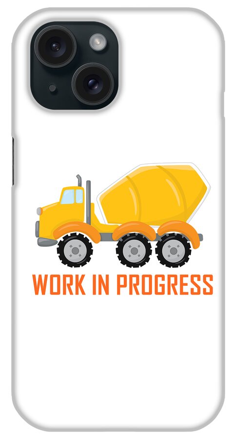 Concrete iPhone Case featuring the digital art Construction Zone - Concrete Truck Work In Progress Gifts - White Background by KayeCee Spain