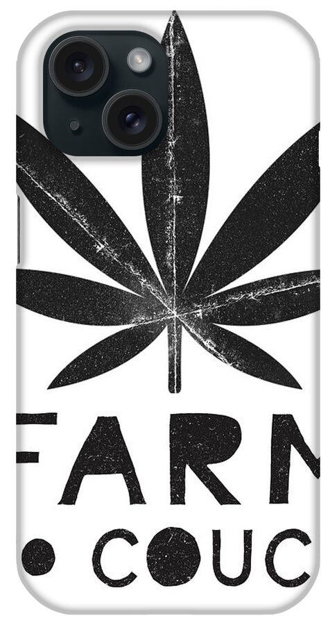 Cannabis iPhone Case featuring the mixed media Farm To Couch Black And White- Cannabis Art by Linda Woods by Linda Woods