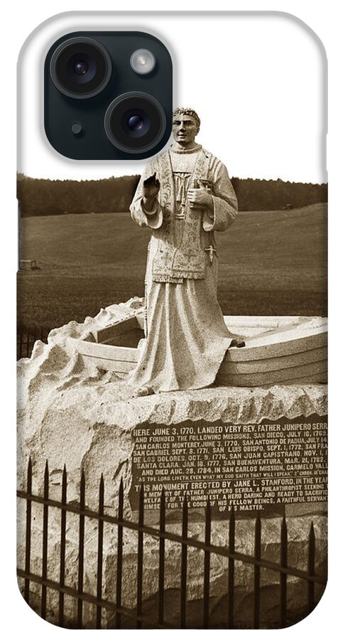 Father iPhone Case featuring the photograph Father Junipero Serra, Granite monument. Monterey Presidio 1891 by Monterey County Historical Society