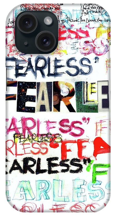 Fearless iPhone Case featuring the mixed media Fearless by Carolyn Weltman