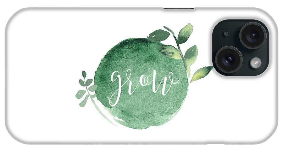 Grow iPhone Case featuring the mixed media Grow by Nancy Ingersoll