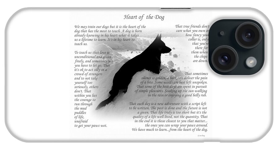 Quote iPhone Case featuring the photograph Heart Of The Dog Version Two by Sue Long