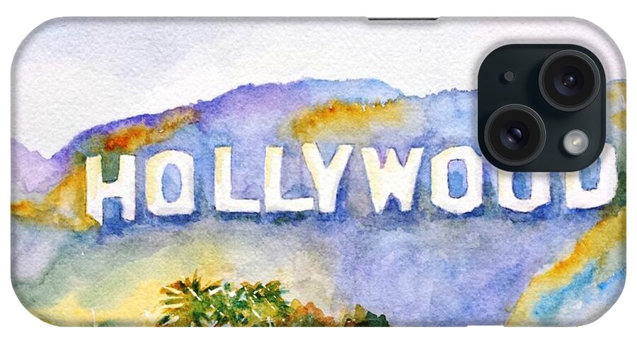 Hollywood Sign iPhone Case featuring the painting Hollywood Sign California by Carlin Blahnik CarlinArtWatercolor
