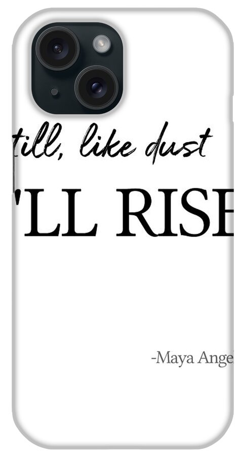 I Will Rise iPhone Case featuring the photograph I'll rise #minimalism 2 by Andrea Anderegg