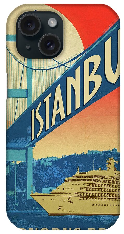Istanbul iPhone Case featuring the painting Istanbul, Bosporus Bridge, cruiser by Long Shot