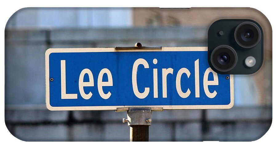 Lee iPhone Case featuring the photograph Lee Circle Sign by Beth Vincent