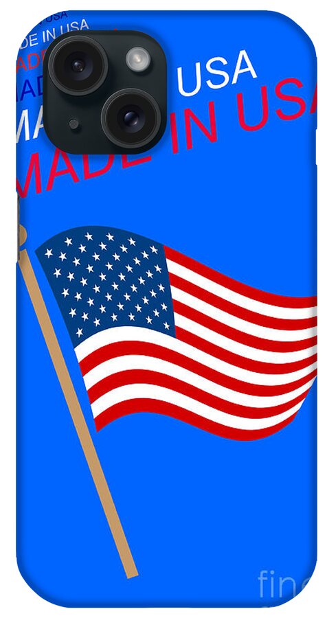 Made In Usa iPhone Case featuring the digital art Made In Usa by John Shiron