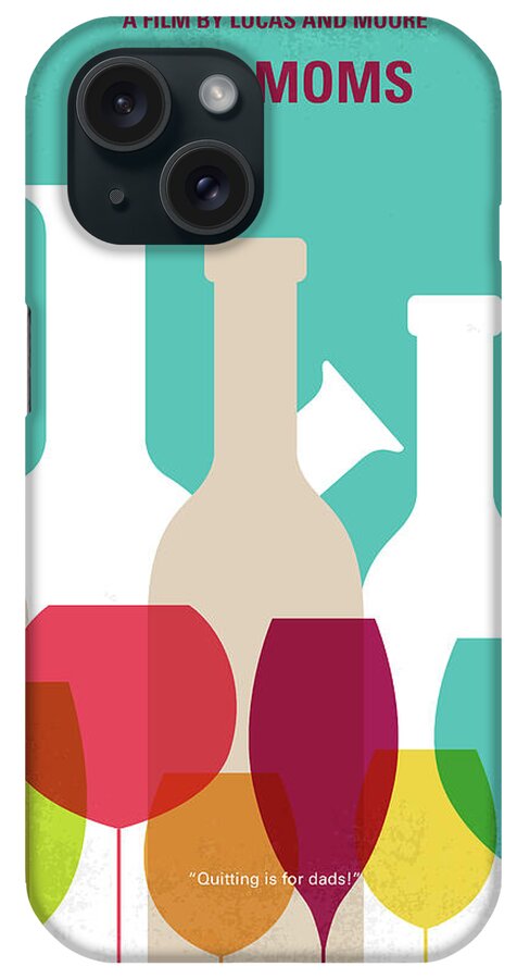 Bad Moms iPhone Case featuring the digital art No951 My Bad Moms minimal movie poster by Chungkong Art