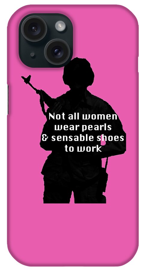 Female iPhone Case featuring the photograph Not All Women by Melany Sarafis