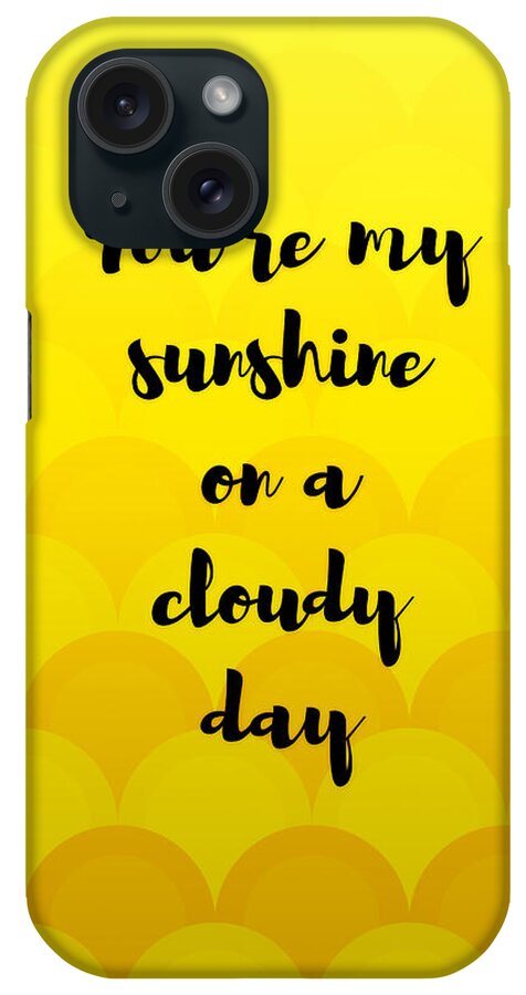 Typography iPhone Case featuring the digital art On a Cloudy Day by Bonnie Bruno