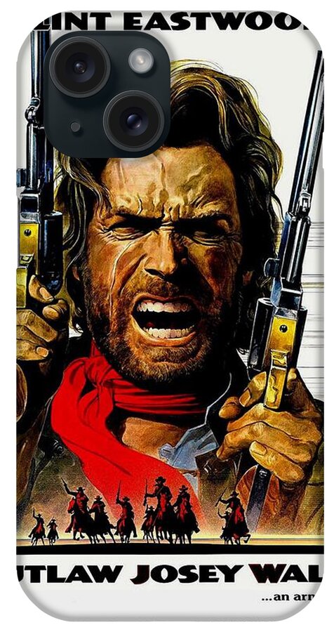 Clint Eastwood iPhone Case featuring the photograph Outlaw Josey Wales The by Movie Poster Prints