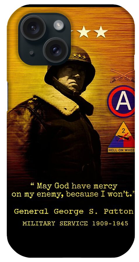George S Patton iPhone Case featuring the digital art Patton tribute by John Wills