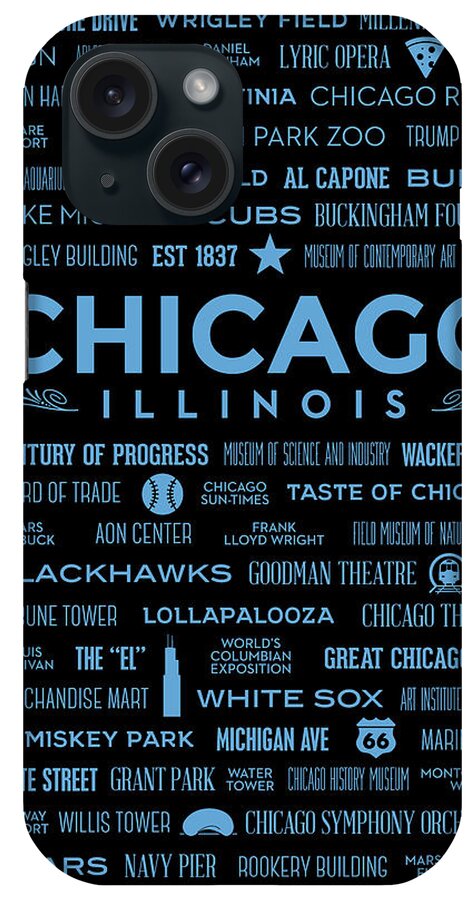Chicago iPhone Case featuring the digital art Places of Chicago Blue on Black by Christopher Arndt