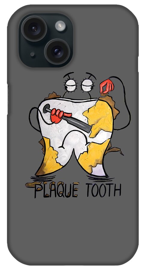 Plaque Tooth T-shirt iPhone Case featuring the painting Plaque Tooth T-shirt by Anthony Falbo